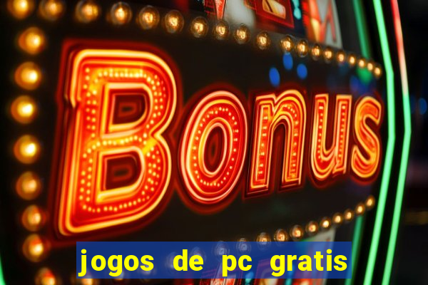 jogos de pc gratis para download